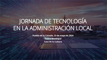 Imagen Jornada de Tecnología en la Administración local, 23 de mayo en Puebla de la Calzada