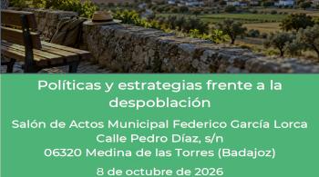 Imagen Políticas y estrategias frente a la despoblación.Medina de las Torres, 8 de Octubre de 2026