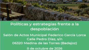 Imagen Políticas y estrategias frente a la despoblación.Medina de las Torres, 8 de Octubre de 2026